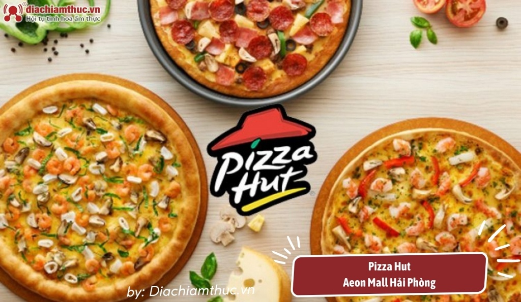 Pizza Hut CN Aeon Mall Hải Phòng