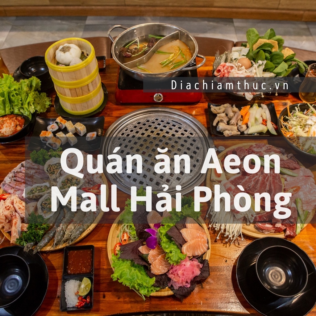 Quán ăn Aeon Mall Hải Phòng