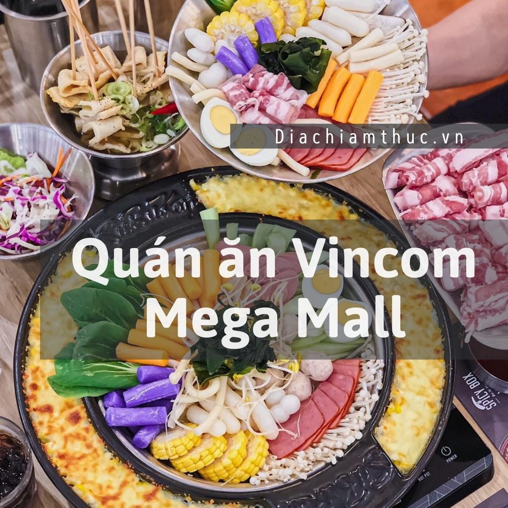 Quán ăn Vincom Mega Mall