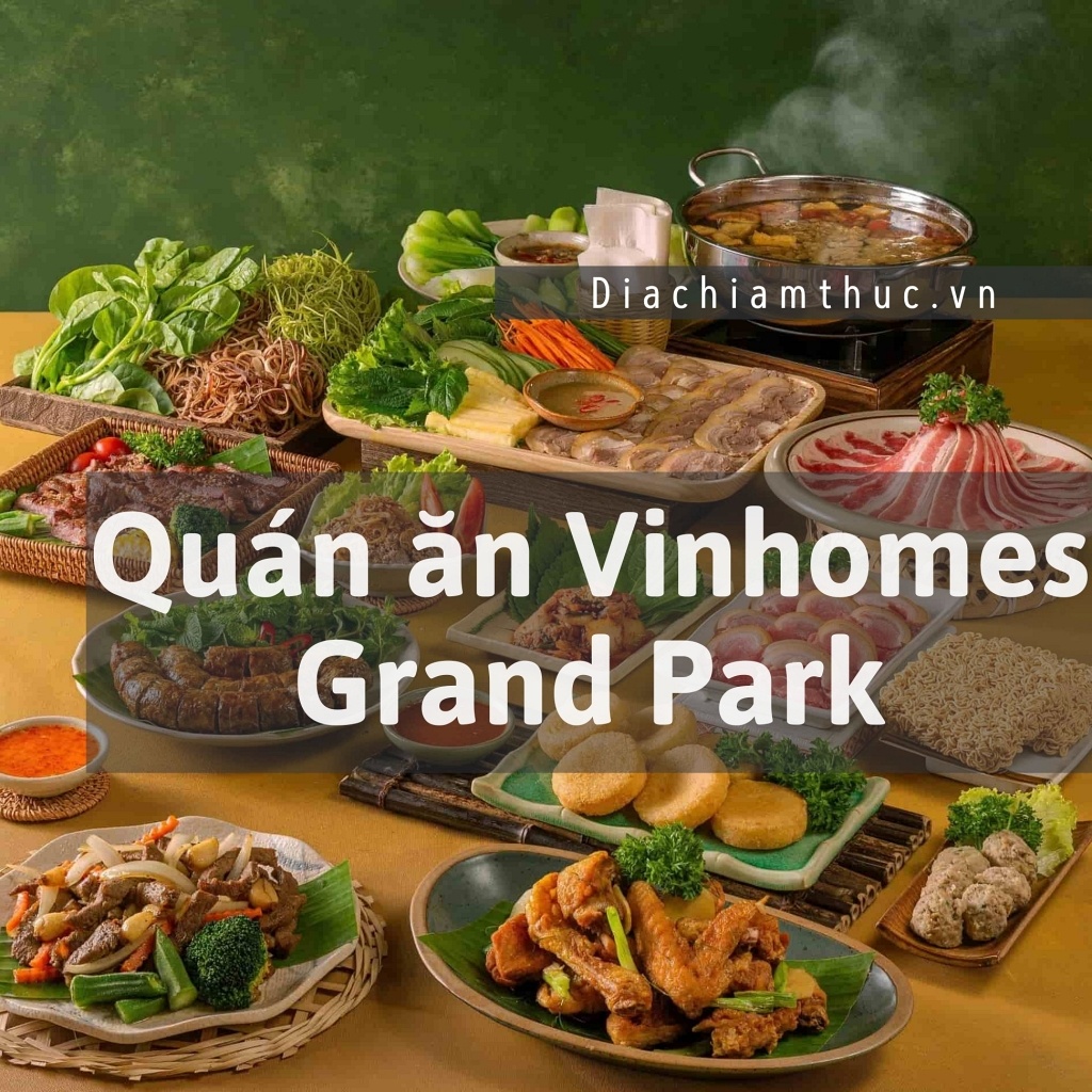Quán Ăn Vinhomes Grand Park