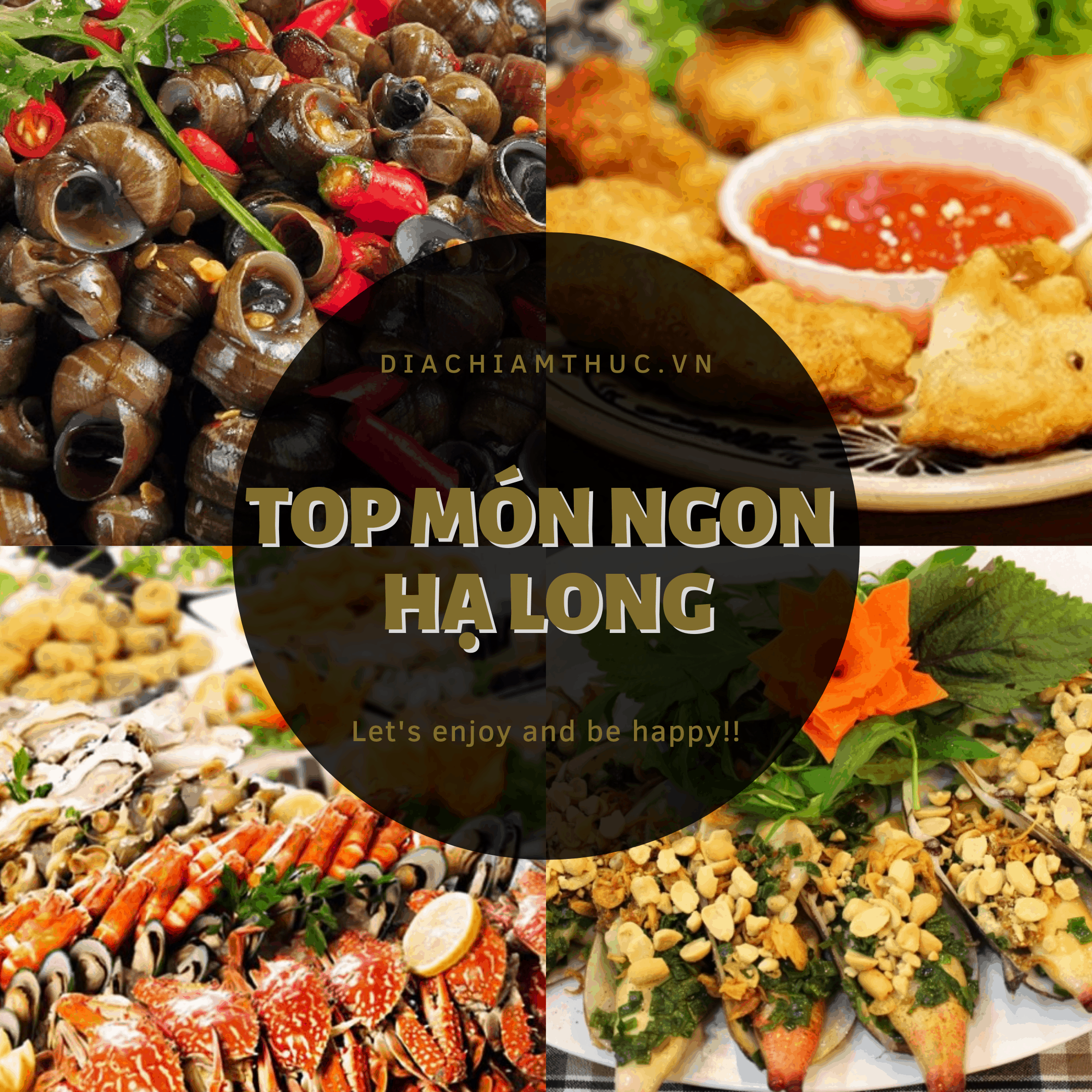 TOP 23 món ngon Hạ Long nghe là THÈM ngay lập tức!