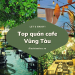 Cafe Vũng Tàu