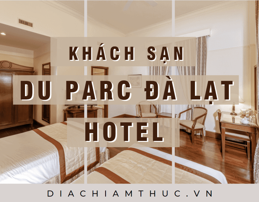 Khách sạn Du Parc