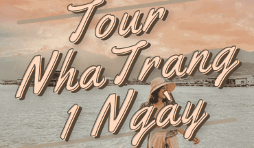 Tour Nha Trang 1 ngày