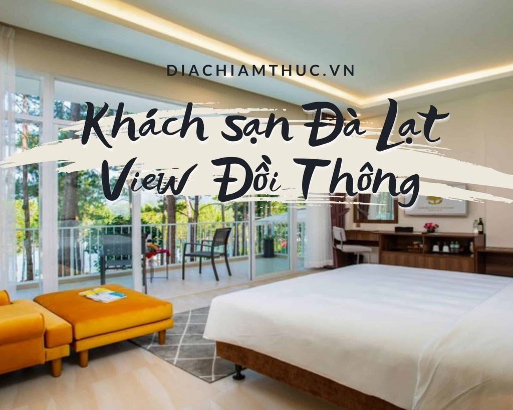 Khách sạn Đà Lạt view đồi thông
