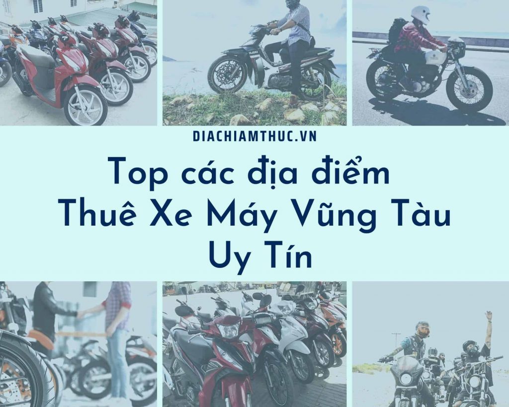 Top địa điểm thuê xe máy Vũng Tàu
