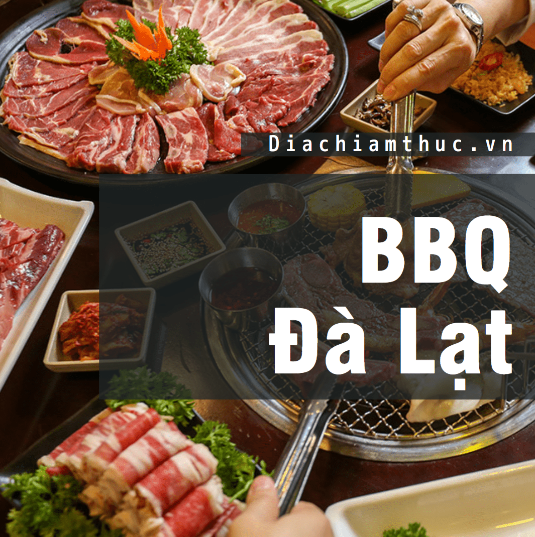 BBQ Đà Lạt