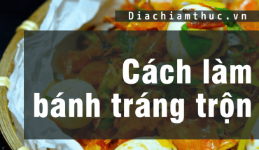 Cách làm bánh tráng trộn