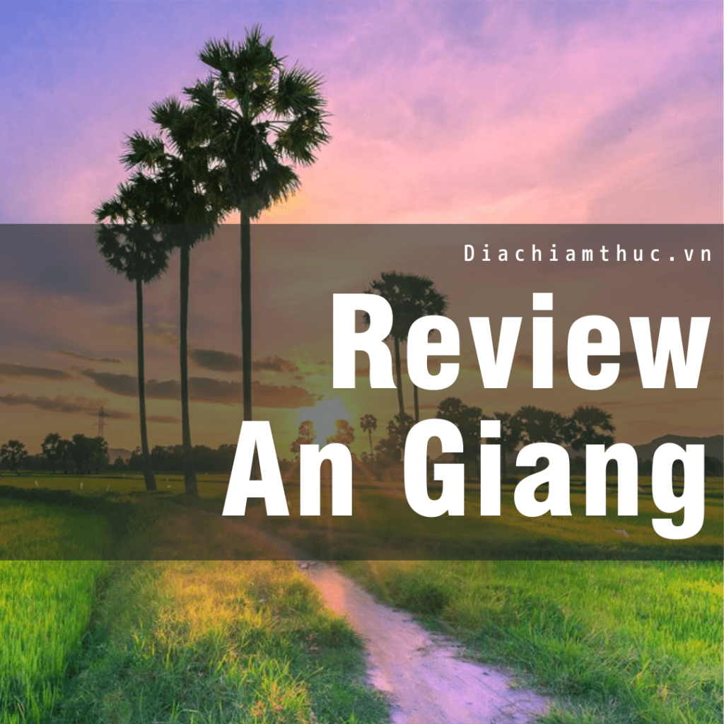 Review An Giang