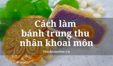 Cách làm bánh trung thu nhân khoai môn