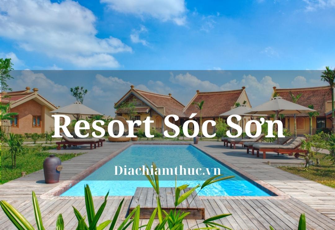 15 Resort Sóc Sơn Giá Phải Chăng, Hồ Bơi View Đồi Thông Cực Đẹp
