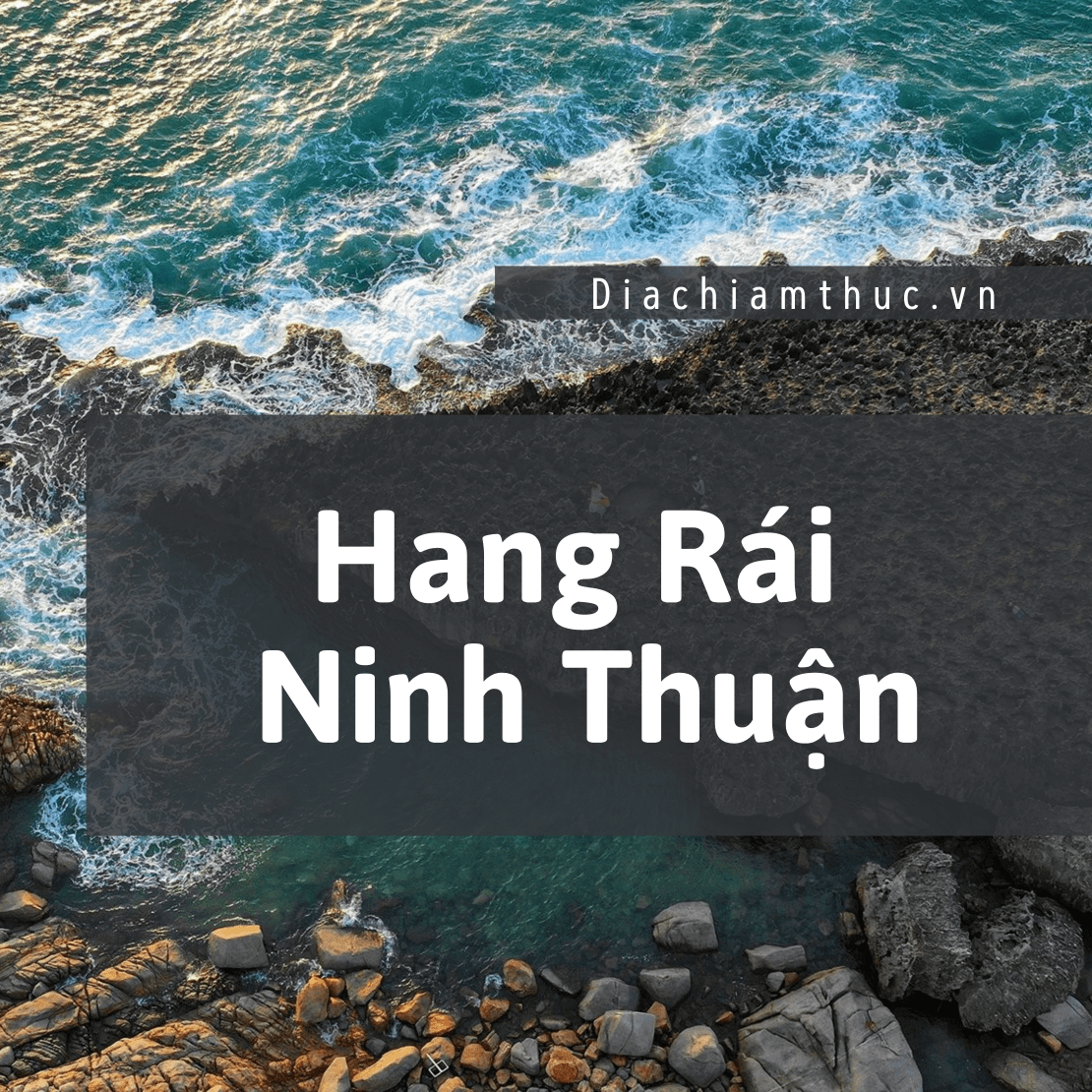 Hang Rái Ninh Thuận