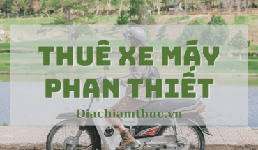 Thuê xe máy Phan thiết