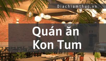 Quán ăn Kon Tum