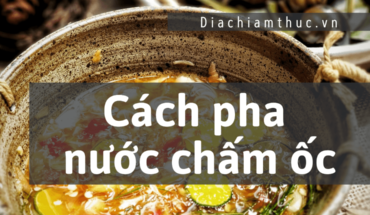 Cách pha nước chấm ốc