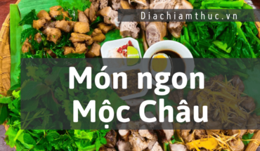 Món ngon Mộc Châu