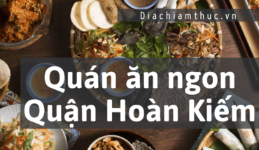 Quán ăn ngon Quận Hoàn Kiếm