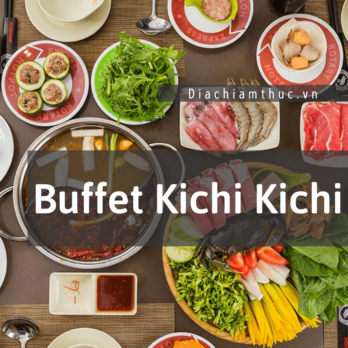 Buffet Kichi Kichi