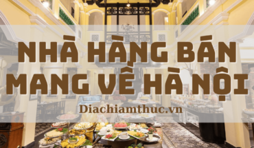 Nhà hàng bán mang về Hà Nội