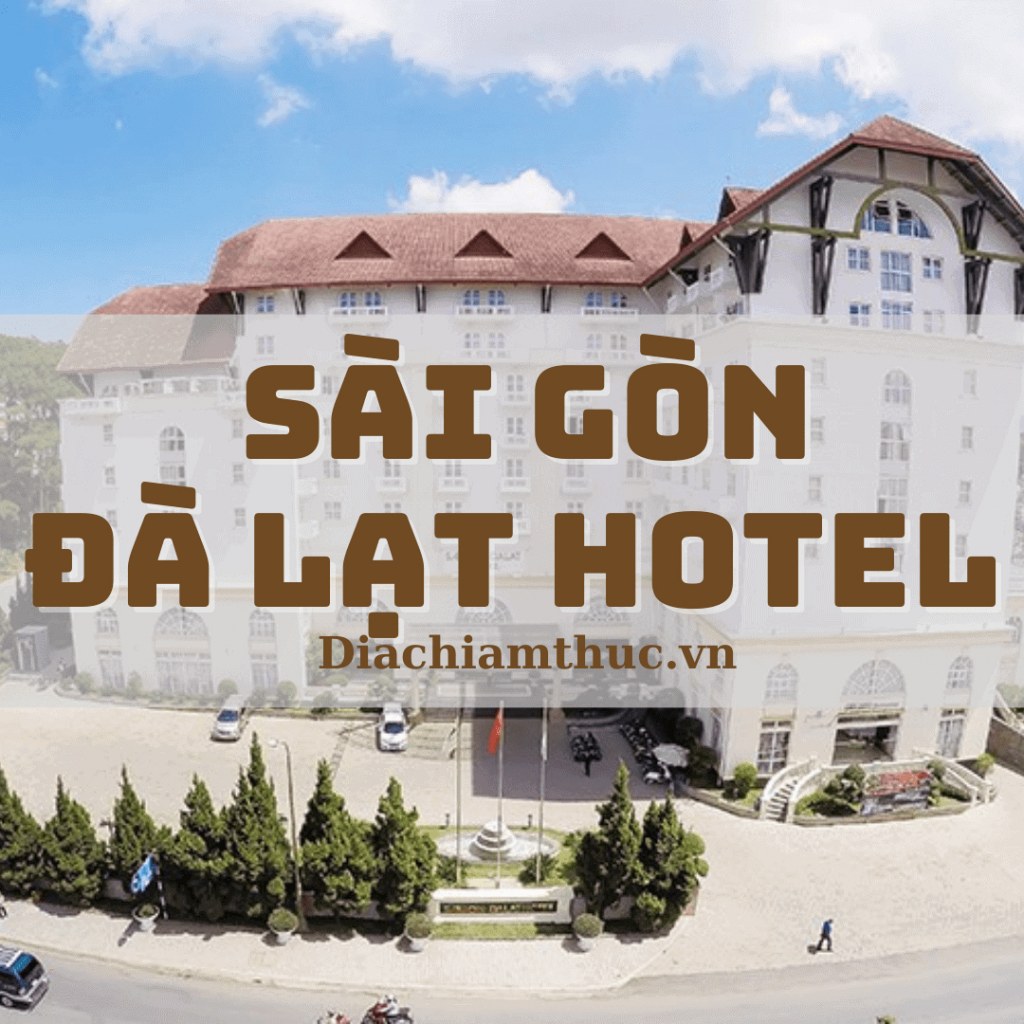 Sài Gòn Đà Lạt Hotel