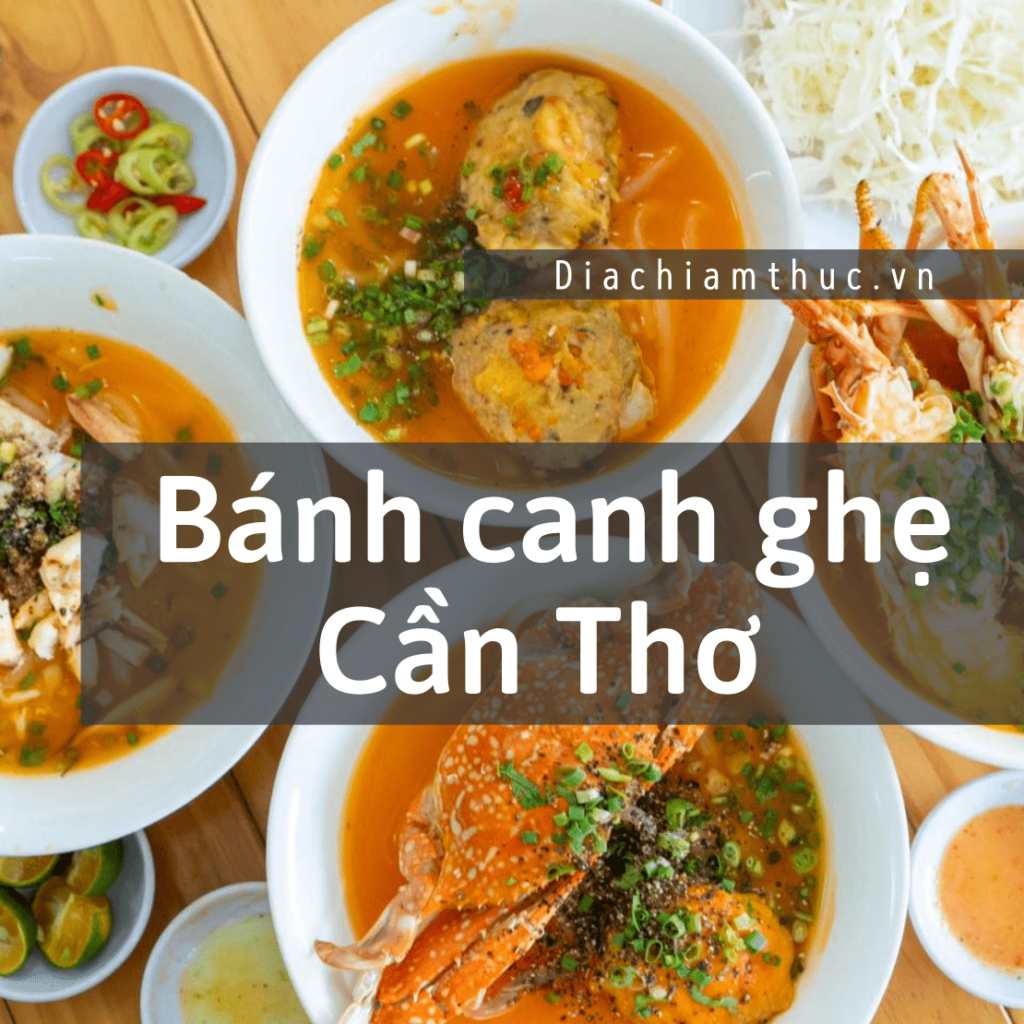 Bánh canh ghẹ Cần Thơ