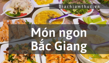 Món ngon Bắc Giang