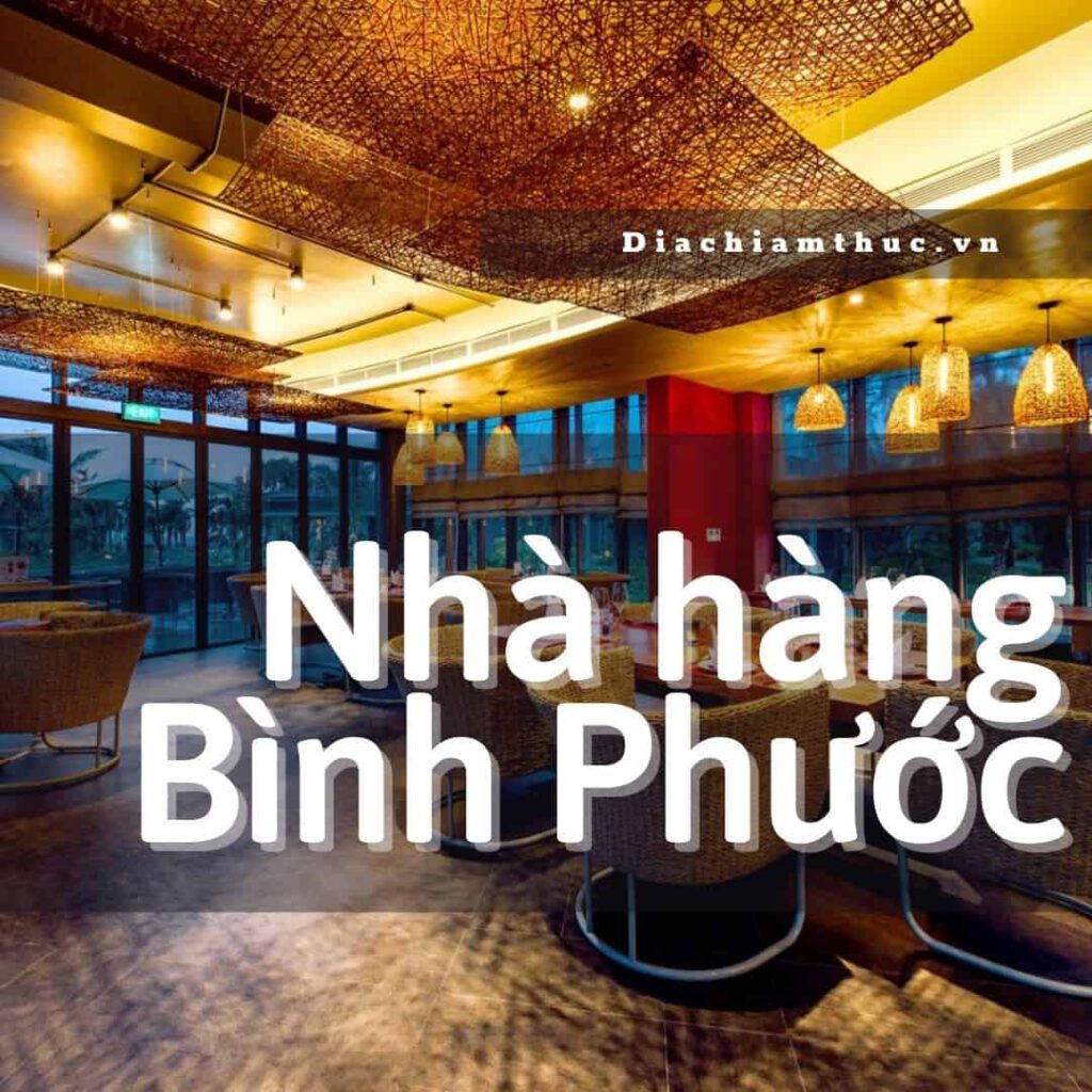 Nhà Hàng Bình Phước