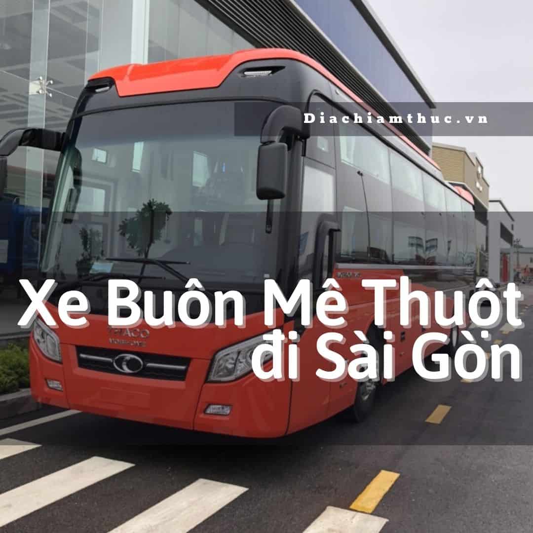 Xe Buôn Mê Thuột  đi Sài Gòn