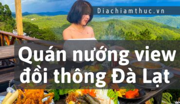 Quán nướng view đồi thông Đà Lạt