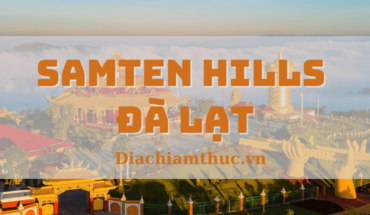 Samten Hills Đà Lạt