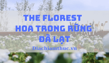 The Florest – Hoa Trong Rừng Đà Lạt