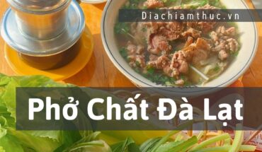 Phở Chất Đà Lạt