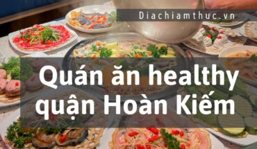 Quán ăn healthy quận Hoàn Kiếm