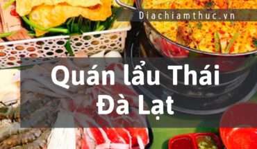 Quán lẩu Thái Đà Lạt