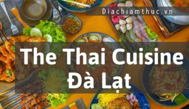 The Thai Cuisine Đà Lạt