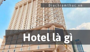 Hotel là gì