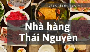 Nhà hàng tỉnh Thái Nguyên
