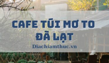 Cafe Túi Mơ To Đà Lạt