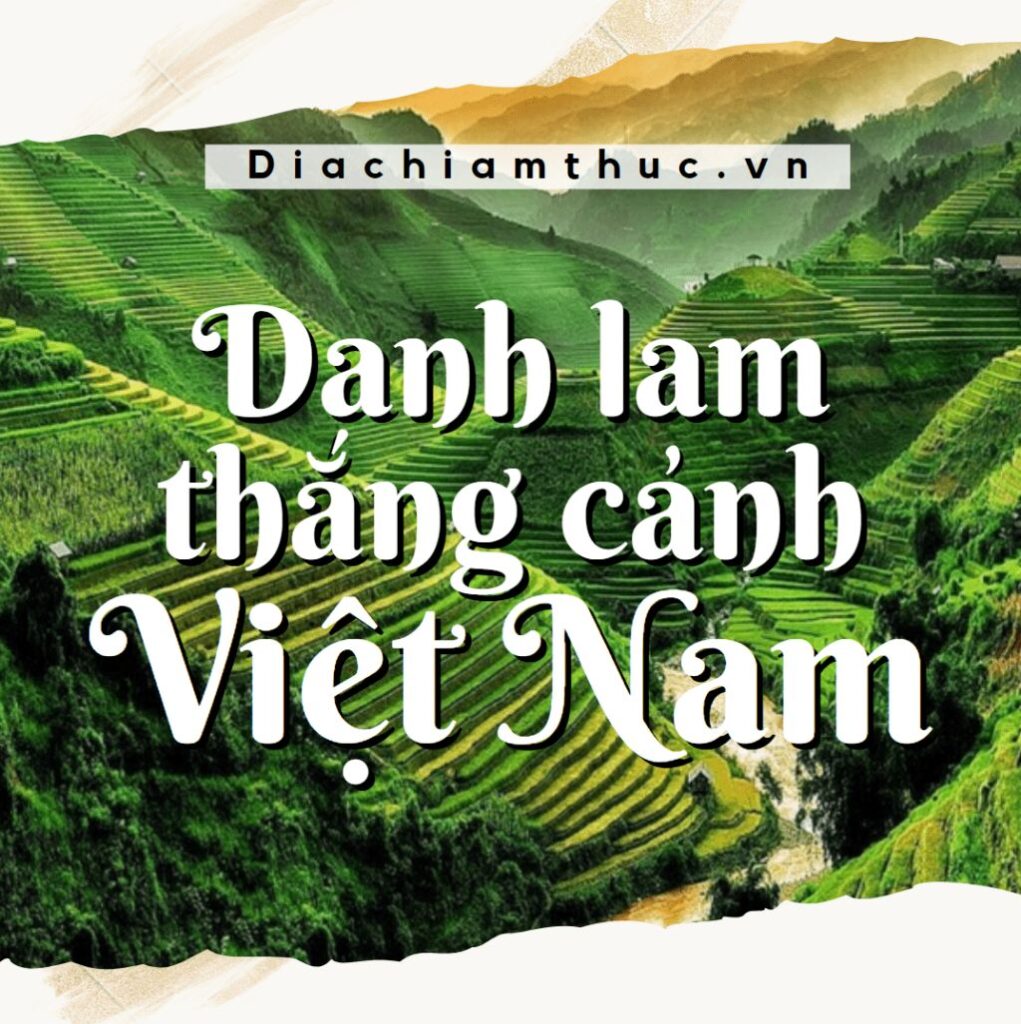 Hot 26 Danh Lam Thắng Cảnh Việt Nam đẹp Nổi Tiếng Nhất