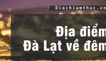 Địa điểm Đà Lạt về đêm