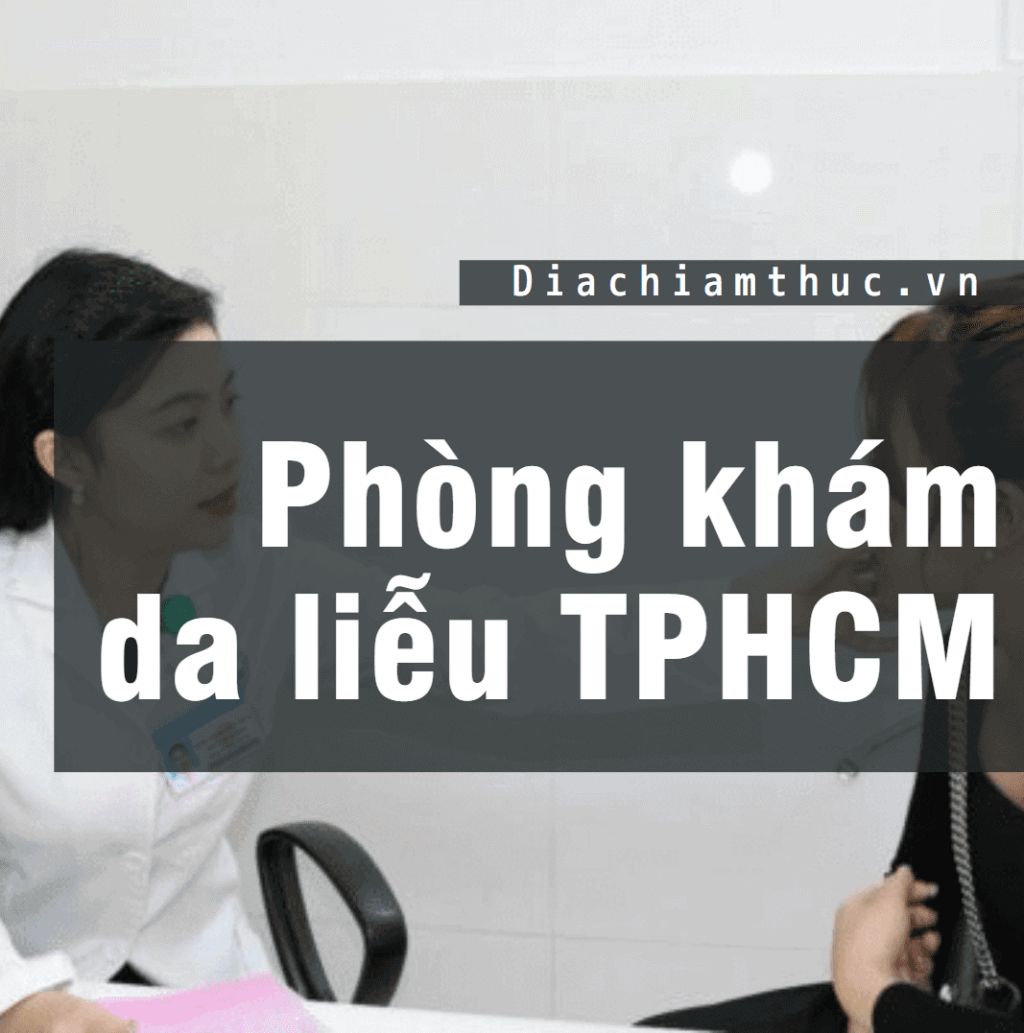 Phòng khám da liễu TPHCM
