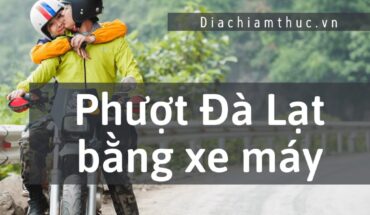 Phượt Đà Lạt bằng xe máy