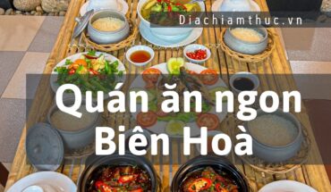 Quán ăn ngon Biên Hoà