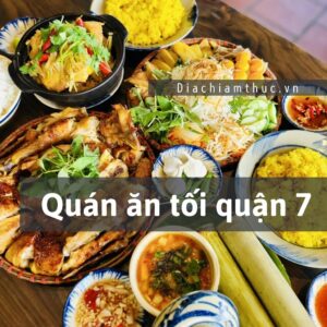 Quán ăn tối quận 7
