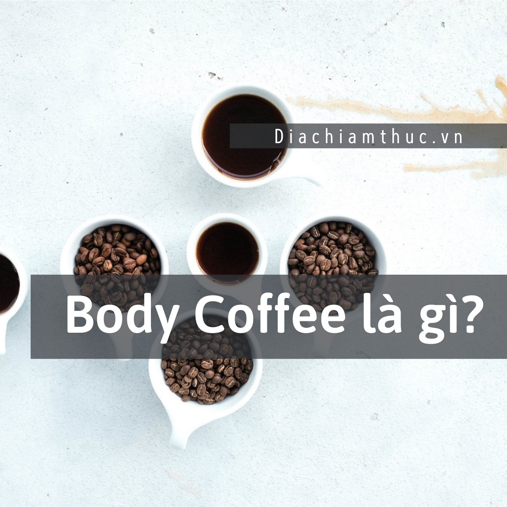 Body Coffee là gì