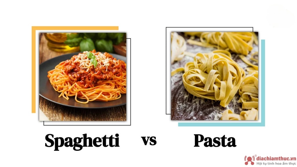 Pasta và Spaghetti