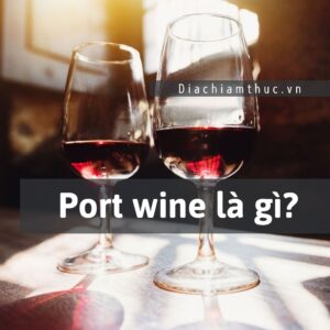 Port wine là gì