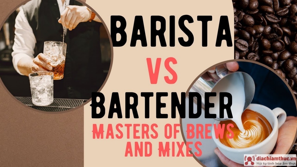 Sự khác nhau giữa Bartender và Barista