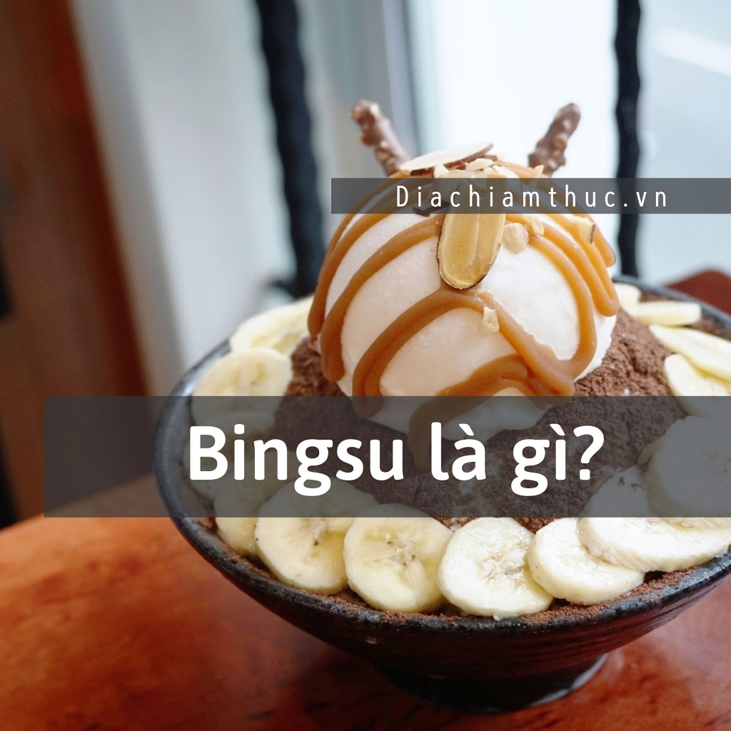 Bingsu là gì