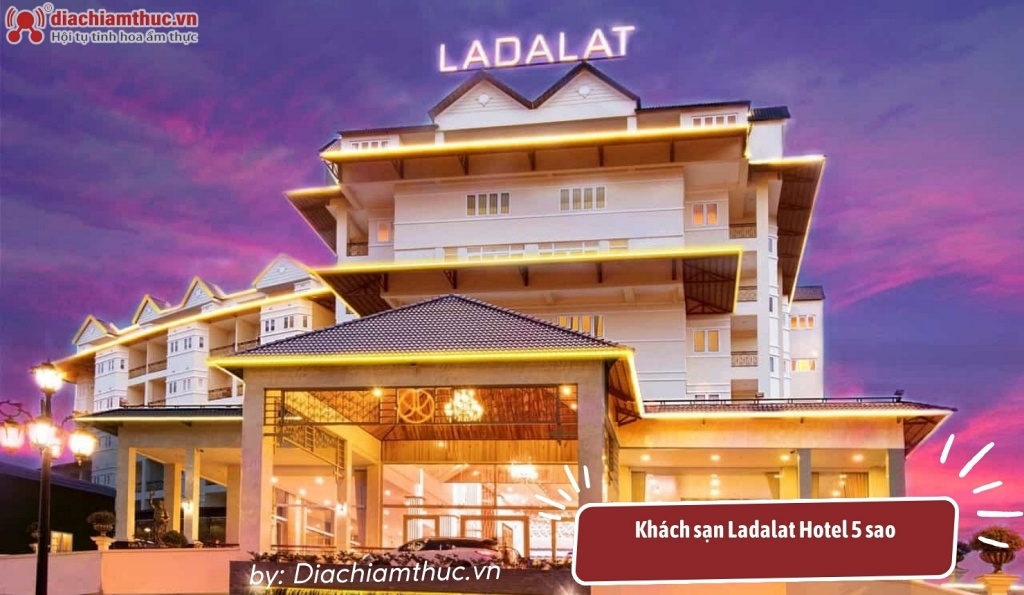 Khách sạn Ladalat Hotel 5 sao